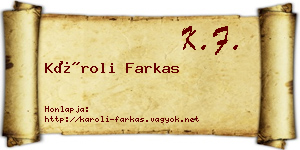 Károli Farkas névjegykártya